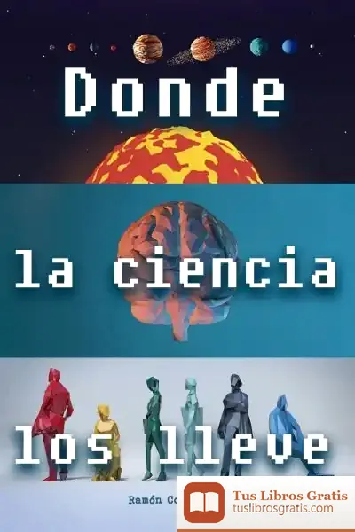 Descargar Donde La Ciencia Los Lleve