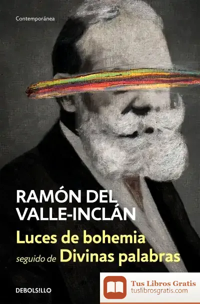 Descargar Luces De Bohemia. Divinas Palabras