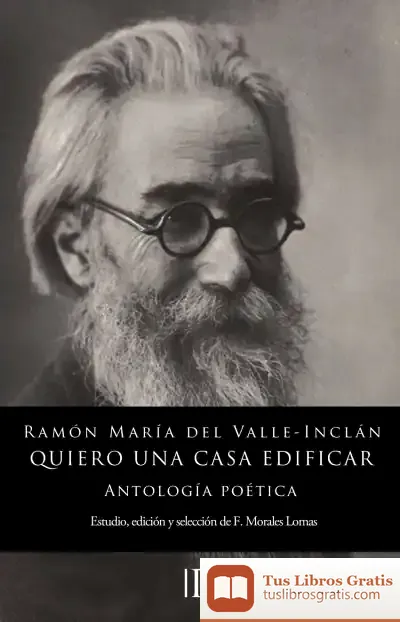 Descargar Quiero Una Casa Edificar de Ramón del Valle-inclán