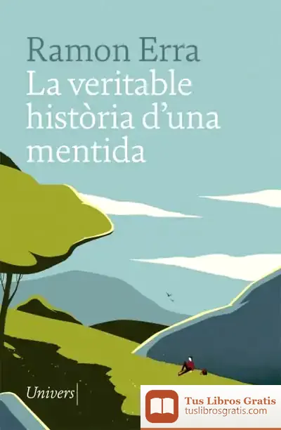 Descargar La Veritable Història D'Una Mentida