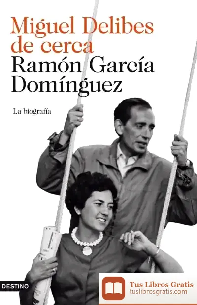 Descargar Miguel Delibes De Cerca de Jonathan Trigell