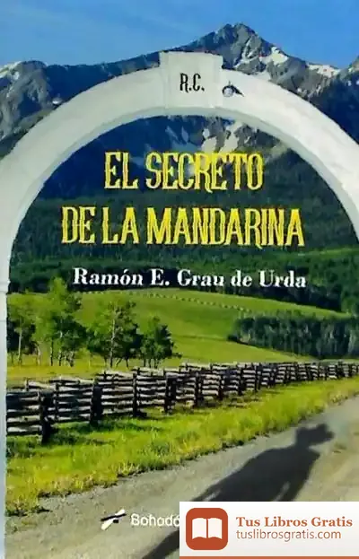 Descargar El Secreto De La Mandarina de Ramón Grau de Urda