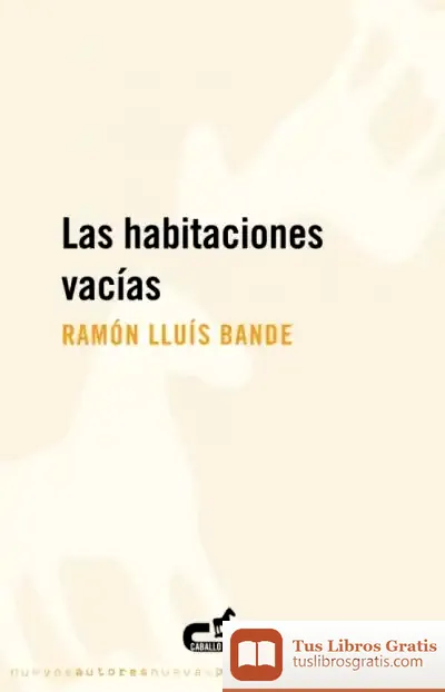 Descargar Las Habitaciones Vacías