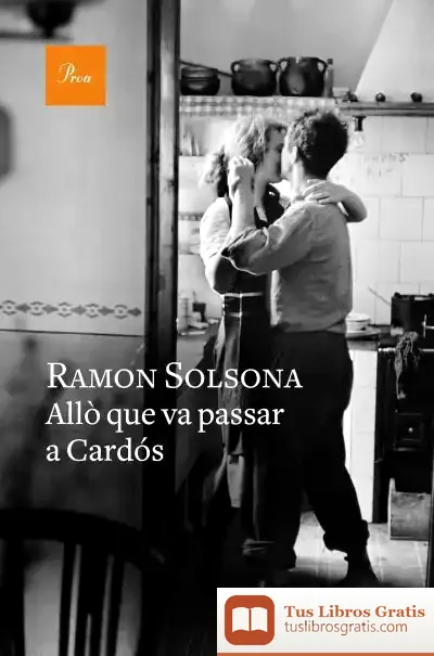 Descargar Allò Que Va Passar A Cardós