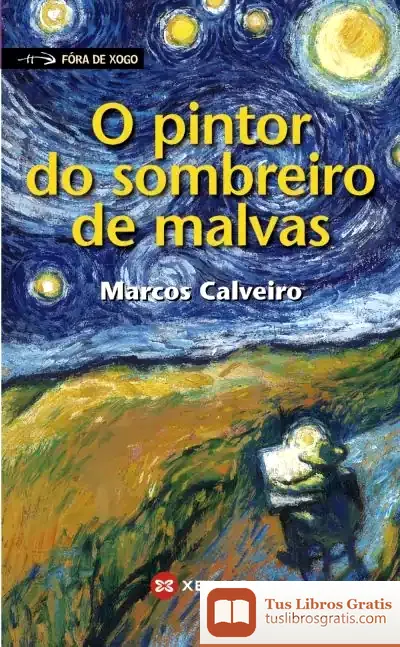Descargar O Pintor Do Sombreiro De Malvas de Tess Gallagher