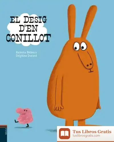 Descargar El Desig D'En Conillot