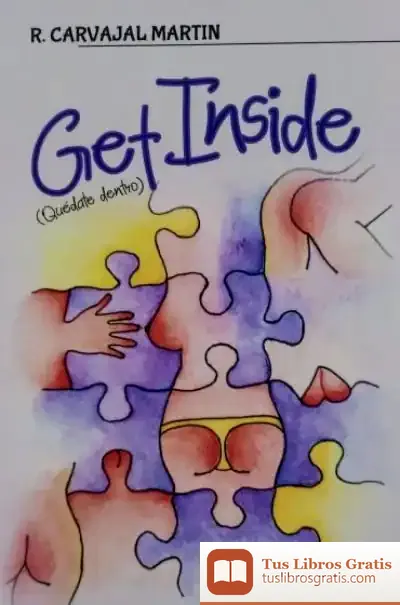 Descargar Get Inside de Raquel Carvajal Martín