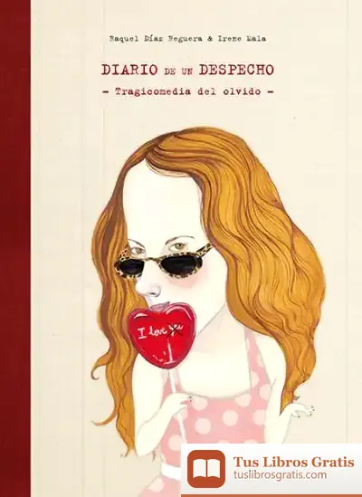 Descargar Diario De Un Despecho
