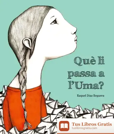 Descargar Què Li Passa A L'Uma?
