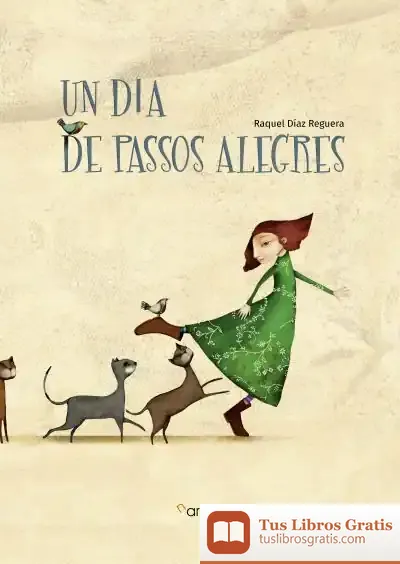 Descargar Un Dia De Passos Alegres de Raquel Díaz Reguera