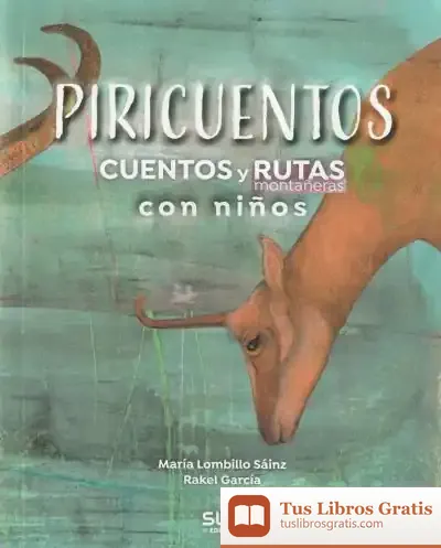 Descargar Piricuentos - Cuentos Y Rutas Montañeras Con Niños