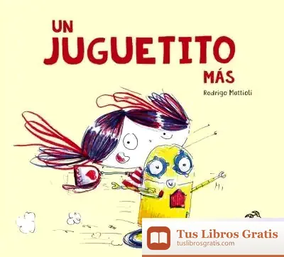 Descargar Un Juguetito Más de Raquel Garrido