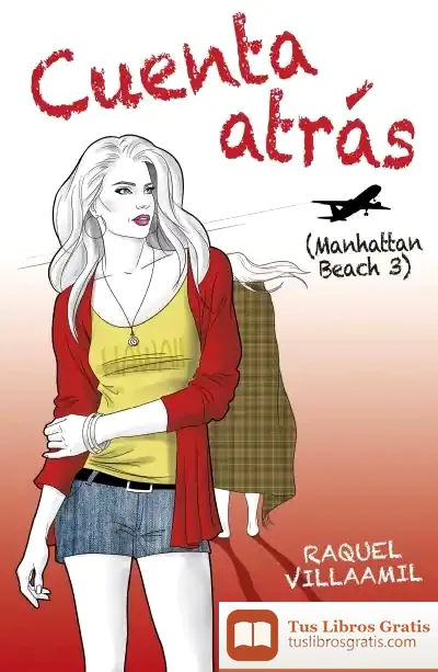 Descargar Cuenta Atrás . Manhattan Beach 3 de Raquel Villaamil Pellon