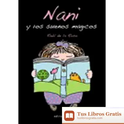 Descargar Nani Y Los Sueños Magicos