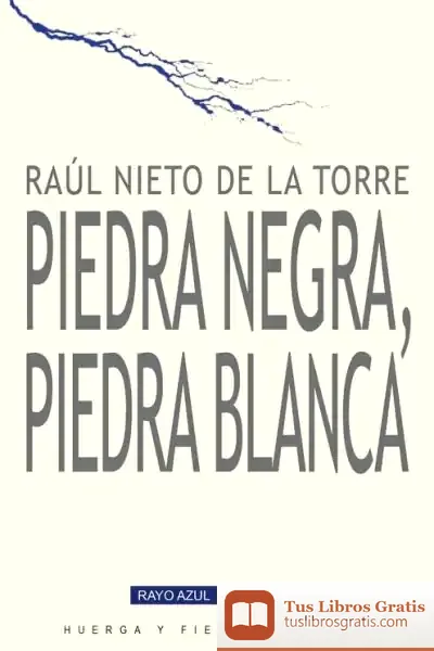 Descargar Piedra Negra, Piedra Blanca