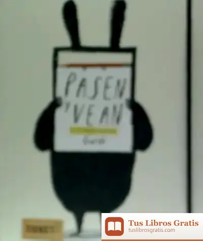 Descargar Pasen Y Vean. Cuaderno De Imaginar de Raúl Nieto Guridi