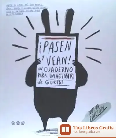 Descargar Pasen Y Vean. Un Cuaderno Para Imaginar