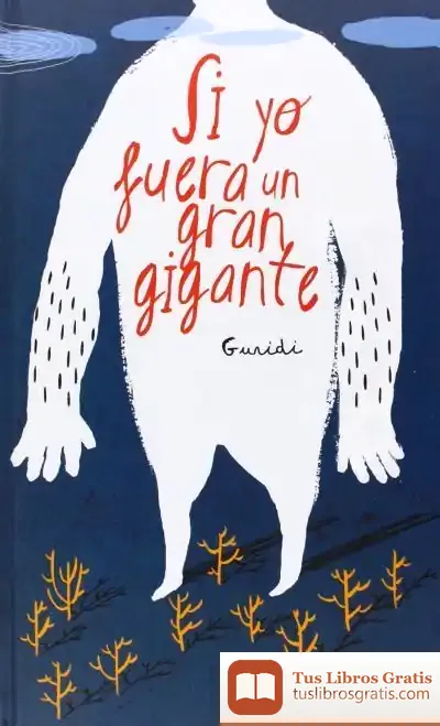 Descargar Si Yo Fuera Un Gran Gigante