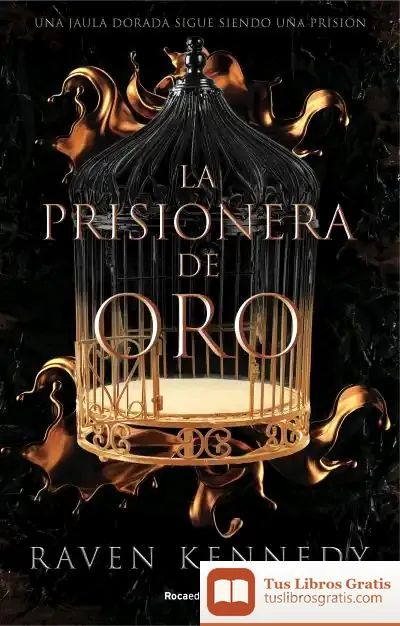 Descargar La Prisionera De Oro. El Nuevo Fenómeno De Fantasía Que Arrasa En Tiktok Con Más De 500.000 Ejemplares Vendidos