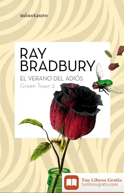 Descargar Green Town 2: El Verano Del Adiós de Ray Bradbury