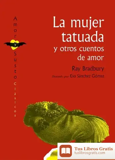 Descargar La Mujer Tatuada Y Otros Cuentos De Amor