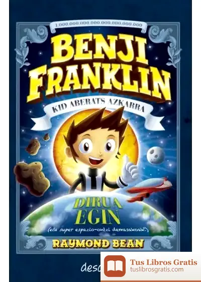 Descargar Dirua Egin (Eta Super Espazio-Ontzi Demasakoak!)