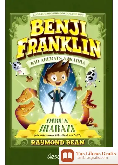 Descargar Dirua Irabazi (Eta Dinosauro Hiltzaileei Ere Bai)