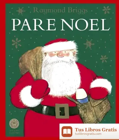 Descargar Pare Noel de Raymond Briggs