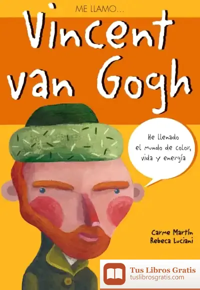 Descargar Me Llamo? Vincent Van Gogh