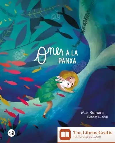 Descargar Ones A La Panxa de Rebeca Luciani Torres