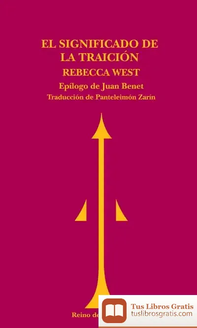Descargar El Significado De La Traicion(9788493688714) de Rebecca West
