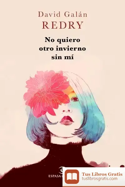 Descargar No Quiero Otro Invierno Sin Mí