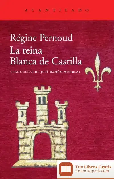 Descargar La Reina Blanca De Castilla