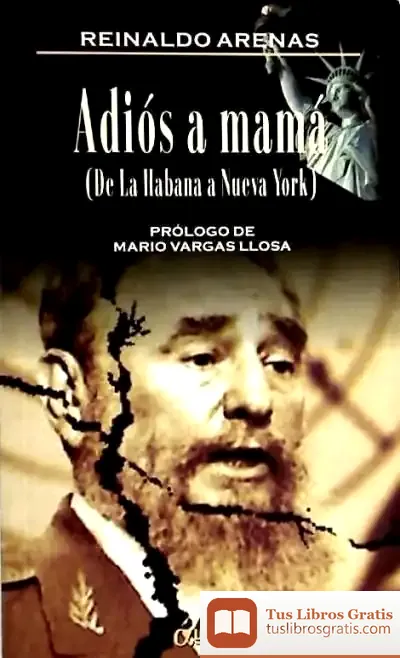Descargar Adiós A Mamá: (De La Habana A Nueva York) de Jesús María Silva Sánchez