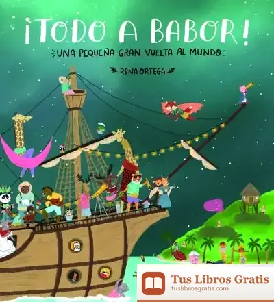 Descargar Todo A Babor! de Rena Ortega