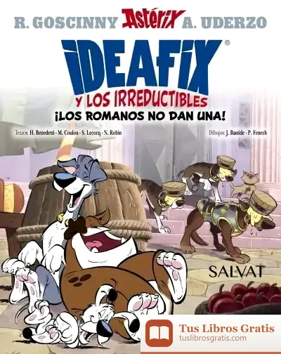 Descargar Ideafix Y Los Irreductibles, 2. ¡Los Romanos No Dan Una! de René Goscinny