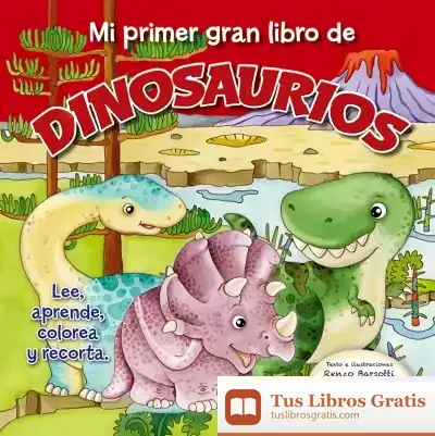 Descargar Mi Primer Gran Libro De Dinosaurios