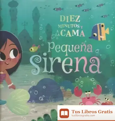 Descargar Diez Minutos Y A La Cama. Pequeña Sirena