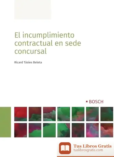 Descargar El Incumplimiento Contractual En Sede Concursal