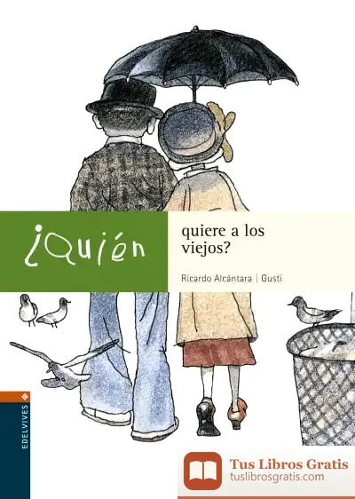 Descargar ¿Quien Quiere A Los Viejos?