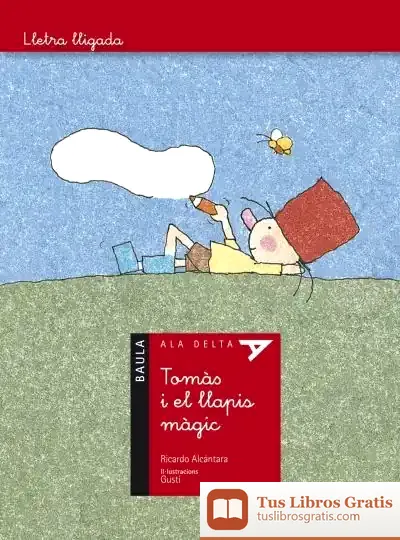 Descargar Tomàs I El Llapis Màgic - Lletra Lligada de Ricardo Alcántara