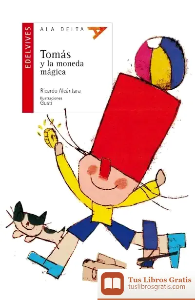 Descargar Tomás Y La Moneda Mágica de Ricardo Alcántara