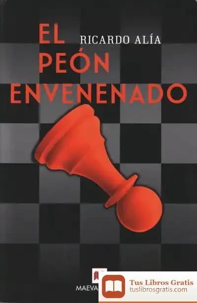 Descargar El Peón Envenenado de Ricardo Alía