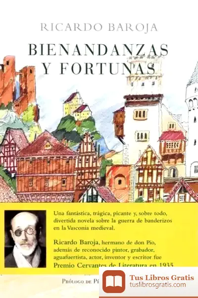 Descargar Bienandanzas Y Fortunas de Ricardo Baroja