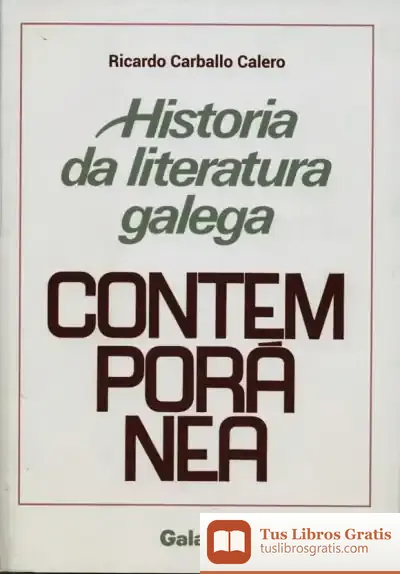 Descargar Historia Da Literatura Galega Contemporánea
