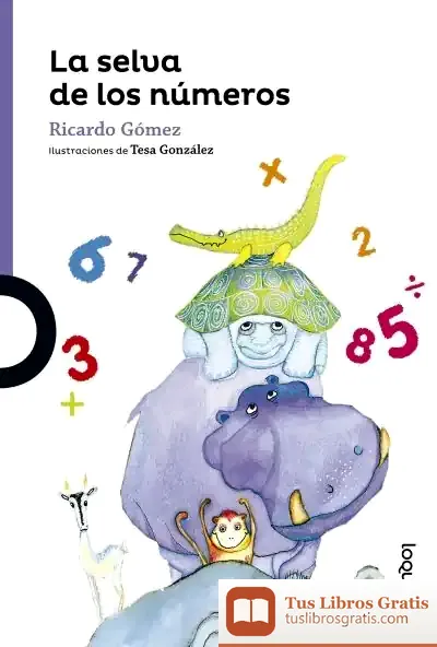 Descargar La Selva De Los Números de Ricardo Gómez Gil