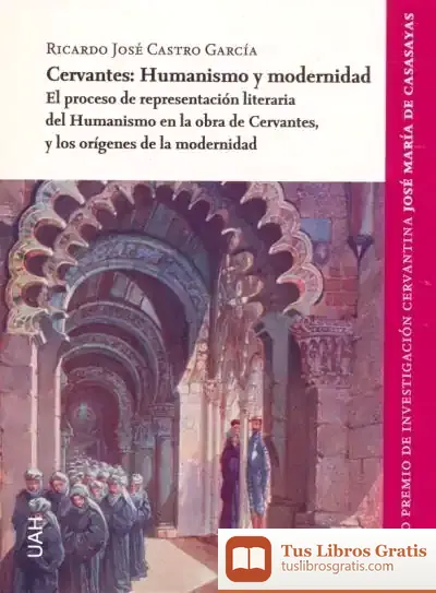 Descargar Cervantes: Humanismo Y Modernidad
