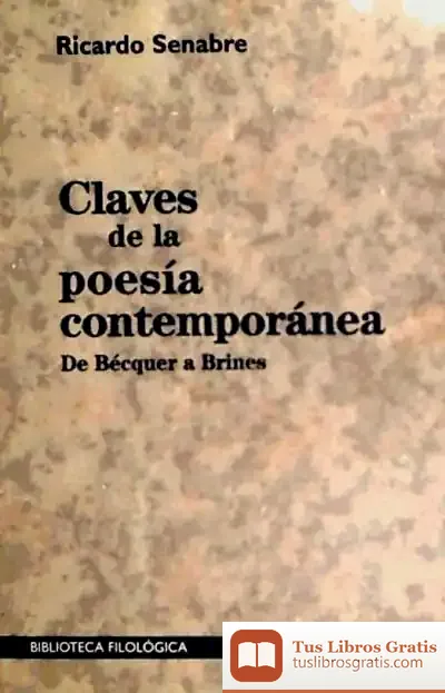 Descargar Claves De La Poesía Contemporánea. De Bécquer A Brines