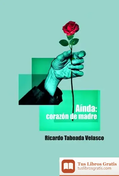 Descargar Aínda: Corazón De Madre