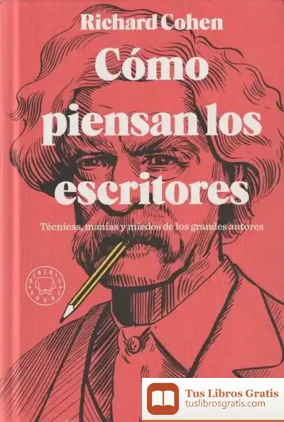 Descargar Cómo Piensan Los Escritores